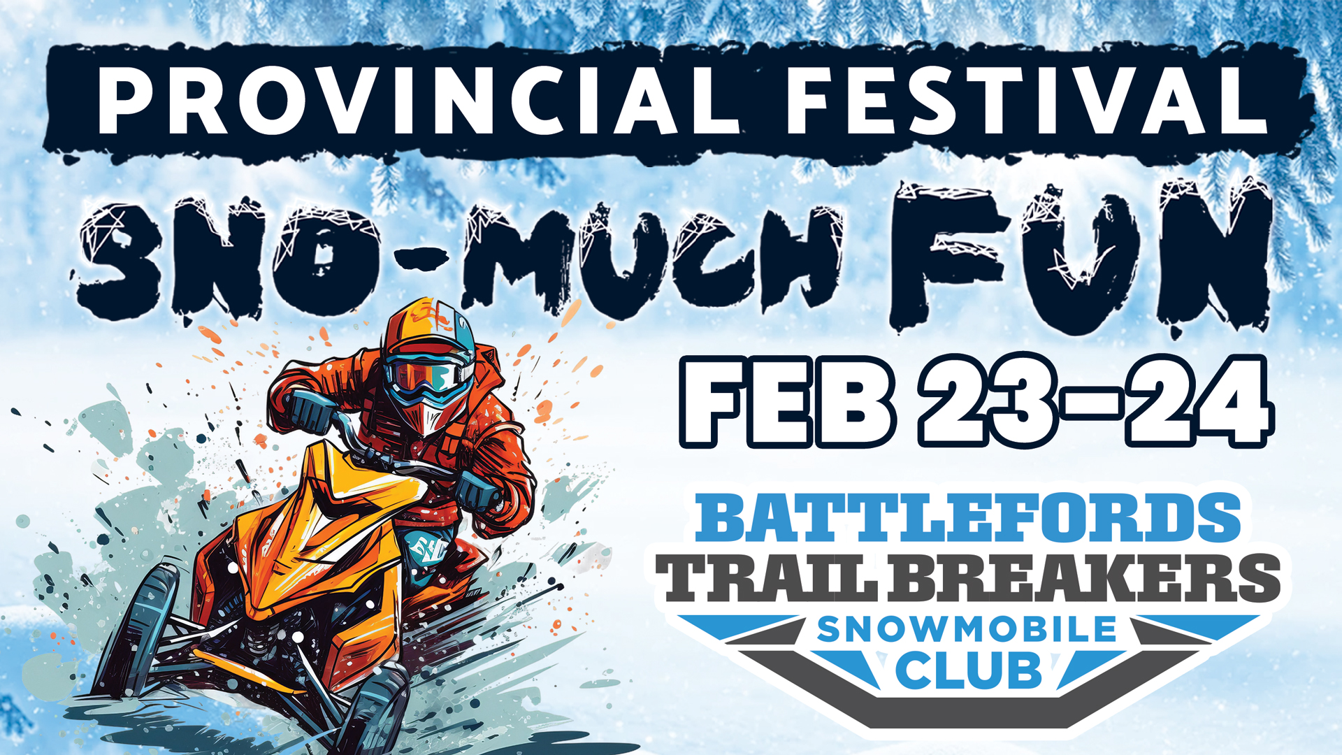 The Provincial Snowmobile Festival hosted by the Battlefords