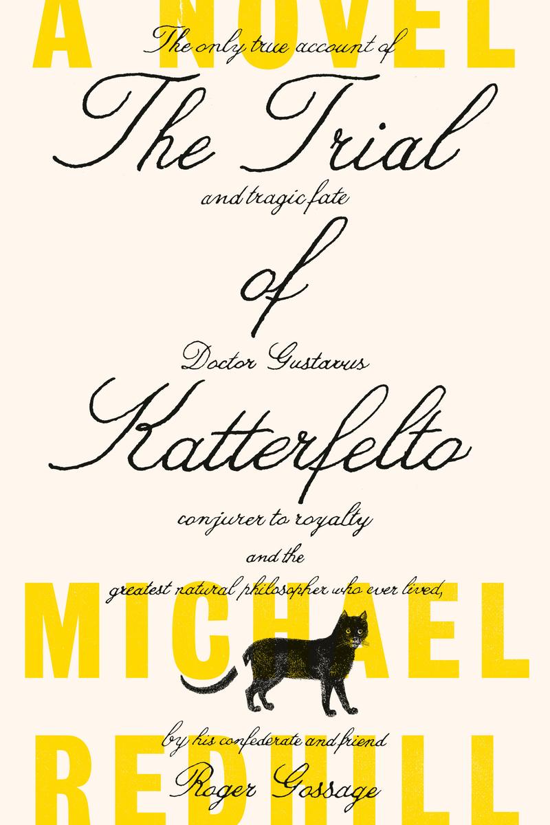 'The Trials of Katterfelto' by Michael Redhill. (Knopf Canada)
