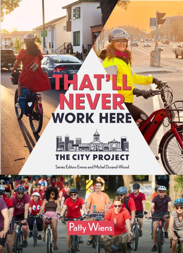 Cover of 'That'll Never Work Here'. (Great Plains Publications)